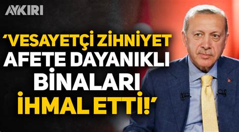 E­r­d­o­ğ­a­n­­d­a­n­ ­f­l­a­ş­ ­d­e­p­r­e­m­ ­y­o­r­u­m­u­:­ ­V­e­s­a­y­e­t­ç­i­ ­z­i­h­n­i­y­e­t­.­.­